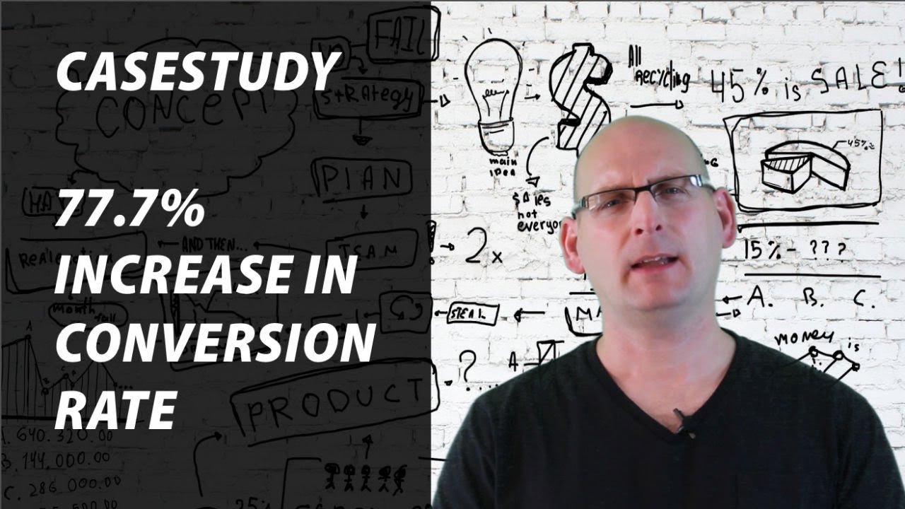 Case Study - 77.% Increase In Conversion Rate