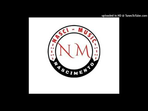 Nasci Music - Quero Te Amar [Prod. by Djambo] AUDIO [Antonio Musik]