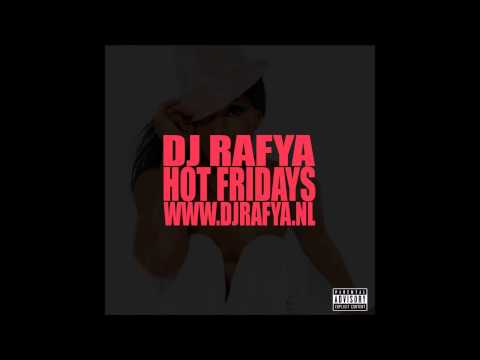 DJ Rafya - Hot Fridays Part. 6 (90's R&B Edition)