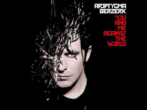 Apoptygma Berzerk - In This Together (You And Me Against The World) (HQ AUDIO)