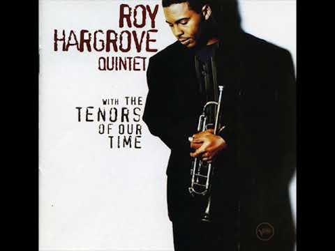 Roy Hargrove Tenors of Our Time 1994 Full Album | bernie's bootlegs