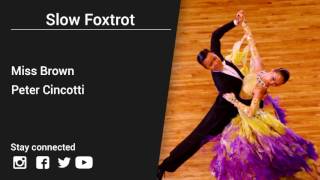 Peter Cincotti – Miss Brown - Slow Foxtrot music