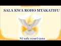 SALA KWA ROHO MTAKATIFU VALERIANA MAYAGAYA