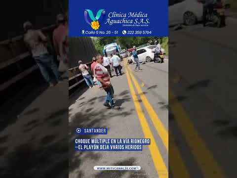 Choque múltiple en la vía Rionegro–El Playón deja varios heridos 🚨