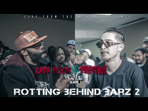 Kada Felon vs Prestige