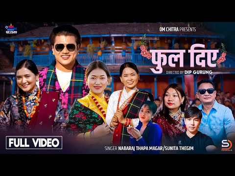 Phula Diya -Nawaraj Thapa Magar, Sunita Thegim | Om |Juna | Susmita | Dipshikha • New Song 2082/2025