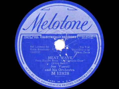 Joe Venuti and his Orchestra - Heat Wave - 1933