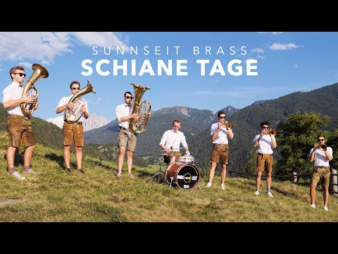 Sunnseit Brass - Schiane Tage