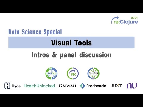 re:Clojure 2021 Data Science Special: Visual Tools