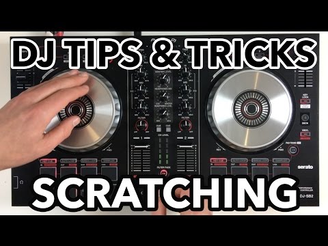 DJ Tips & Tricks: Scratching on your DJ controller?