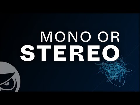 Mono or Stereo Mixing