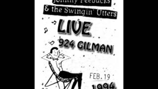 Johnny Peebucks and the Swingin&#39; Utters Live at 924 Gilman, Berkeley - Audio Only