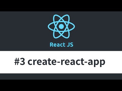 React JS Tutorial 3 Create React App