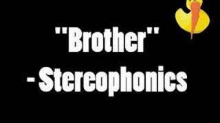 Brother - Stereophonics