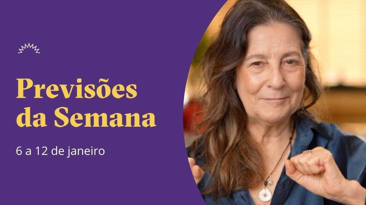 Previsões da Semana - 6 a 12 de Janeiro - Cláudia Lisboa