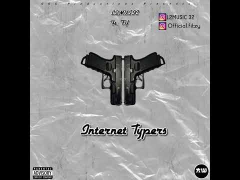FY Ft. L2MUSIC - Internet Typers (Official Audio)