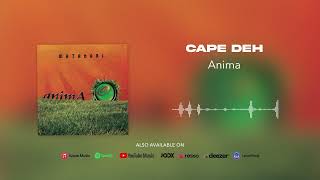 Download lagu Anima - Cape Deh mp3 Download lagu Anima - Cape Deh mp3
