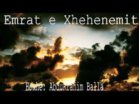 Emrat e Xhehenemit - Hoxhë: AbduRrahim Balla