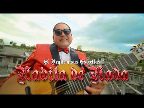 Nadita de Nada - El Requi y sus Estrellas