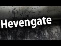 Hevengate Intro
