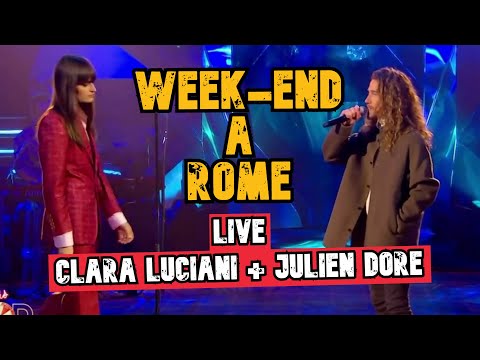 Julien Doré & Clara Luciani - Week-end à Rome (Live) - Secours Pop, la grande soirée (2021)