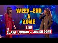 Julien Doré & Clara Luciani - Week-end à Rome (Live) - Secours Pop, la grande soirée (2021)