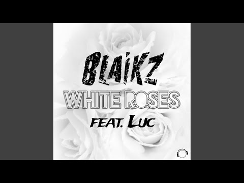 White Roses (BlackBonez Remix Edit)