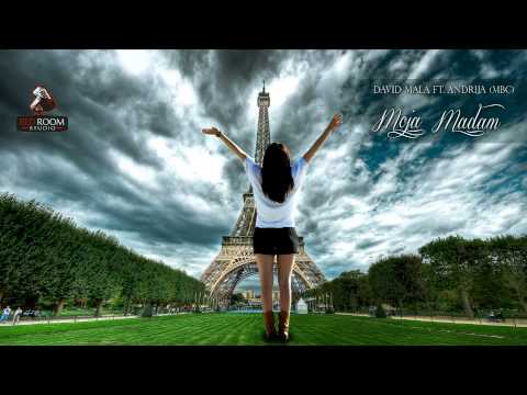 David Mala - Moja Madam feat.  Andrija (MBC)