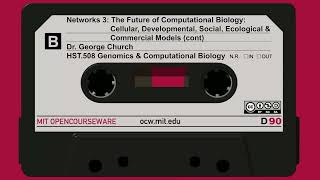 11B. Networks 3: The Future of Computational Biology: Cellular, Developmental, Social,...