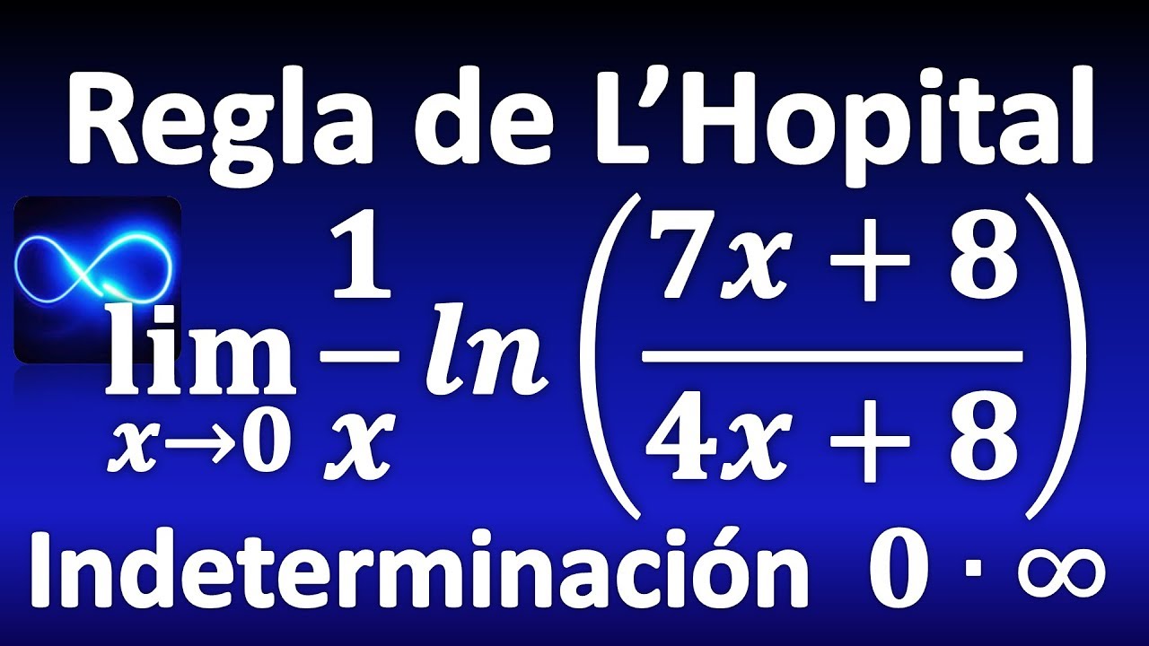 129. Límite por Regla de L'Hopital: con logaritmo, forma 0 por infinito