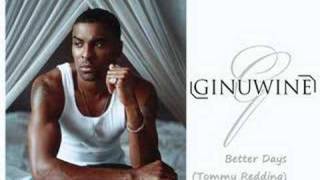 Ginuwine - Better Days (Tommy Redding)