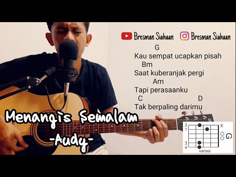 Menangis Semalam Audy (Live Cover and Chord) by Bresman Siahaan