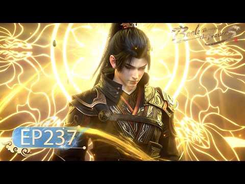 🌟ENG SUB | Battle Through the Heavens EP 237 | Yuewen Animation