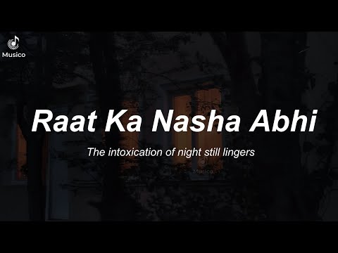 Raat Ka Nasha (Female Version) Hindi & English Lyrics Translation |  K.S. Chithra | Asoka