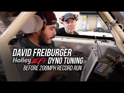 David Freiburger Holley EFI Dyno Tuning Before 208mph Record Run at El Mirage
