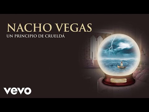 Un Principio De Crueldad - Nacho Vegas