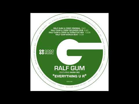 Ralf Gum ft. Akira Dee - Everything U R