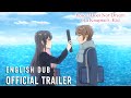 Official Trailer (English Dub)