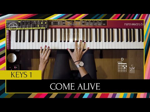 Come Alive | Keys 1 Tutorial