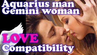 Aquarius MAN &amp; Gemini WOMAN | Love Compatibility, Best Match, Perfect Life Partner, friend !