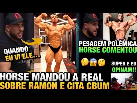 HORSE EXALTA RAMON, CITA CBUM E LEMBRA PRIMEIRA VEZ QUE VIU O DINO + POLÊMICA DA PESAGEM