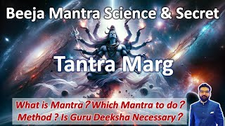 Download lagu BEEJA MANTRA Science & Secret in TANTRA Explained | Which Mantra To Do? Why & Can Give YOU MOKSHA ? mp3 Download lagu BEEJA MANTRA Science & Secret in TANTRA Explained | Which Mantra To Do? Why & Can Give YOU MOKSHA ? mp3