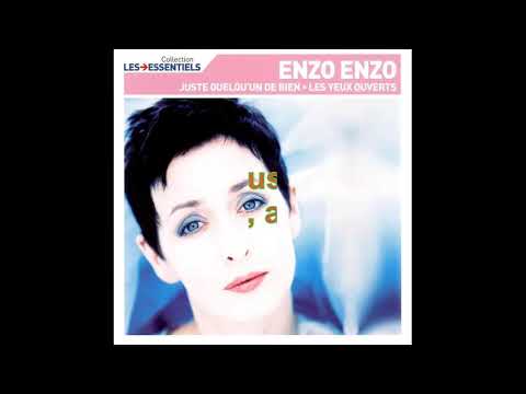 Enzo Enzo - Juste Quelqu'un De Bien [Paroles Audio HQ]