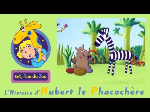64 Rue du Zoo - Hubert le Phacochere S01E10 HD