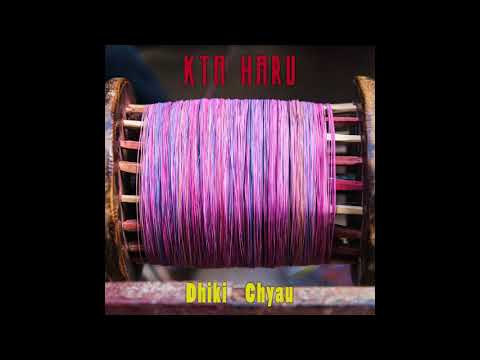 Kta Haru - Dhiki Chyau | Practice Sessions |