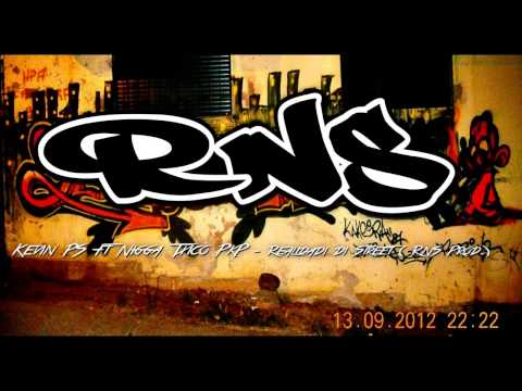 Kevin PS ft Nigga Txico PkP   Realidadi di Street  ( RNS Prod ) 2013