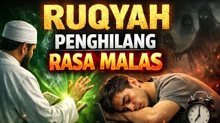 Download lagu Ruqyah Penghilang Rasa Malas Agar Lebih Semangat Dalam Bekerja mp3 Download lagu Ruqyah Penghilang Rasa Malas Agar Lebih Semangat Dalam Bekerja mp3