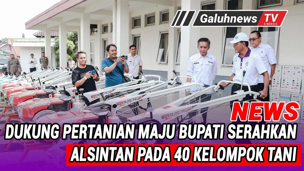 Dukung Pertanian Maju, Bupati Ciamis Serahkan Alsintan pada 40 Kelompok Tani