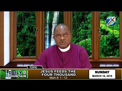 DAILY FOUNTAIN OF MARCH 18, 2018 - RT. REV'D OLUSEYI OYELADE