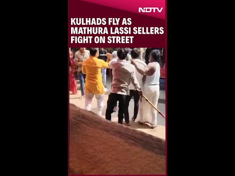 Battle Of Baghpat 2.0: Kulhads Fly As Mathura Lassi Sellers Fight On Street